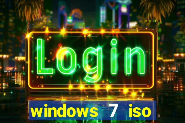 windows 7 iso download 32 bits pt-br